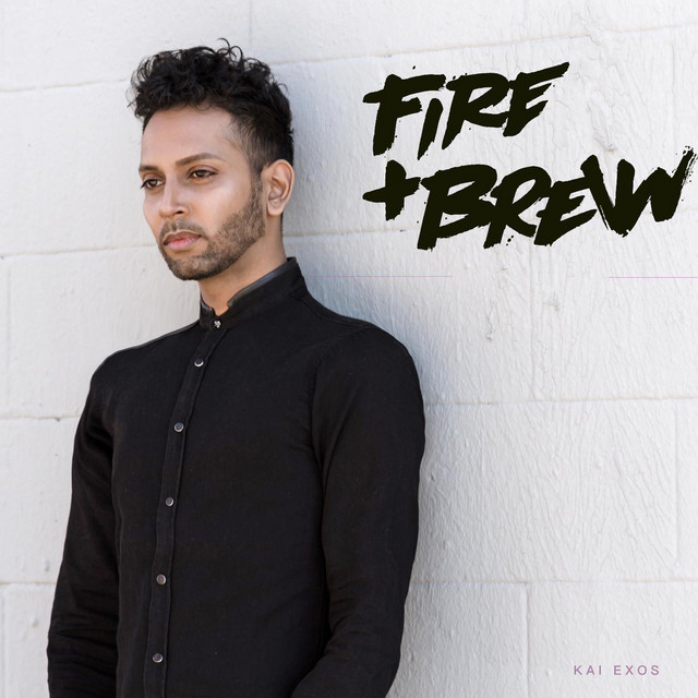 Kai Exos - Fire & Brew