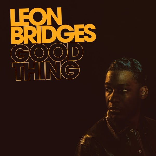 POSmusic cafe playlists Leon Bridges - If It Feels Good (Then It Must Be) 