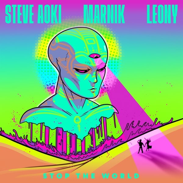 Steve Aoki, Marnik & Leony - Stop The World