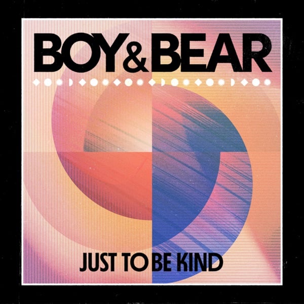 Boy & Bear - Just To Be Kind POSmusic background music streaming platform medical practice music playlists 