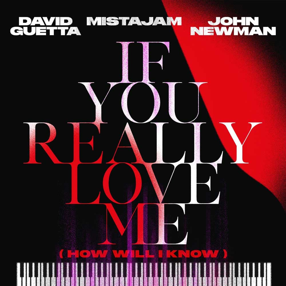 David Guetta & MistaJam - If You Really Love Me